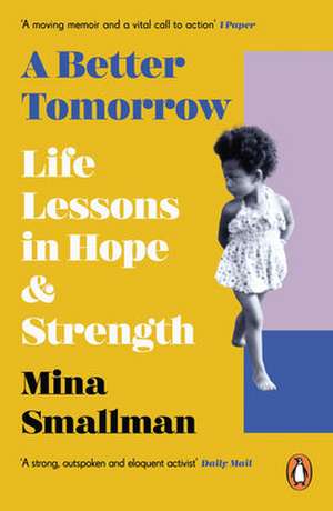 A Better Tomorrow de Mina Smallman