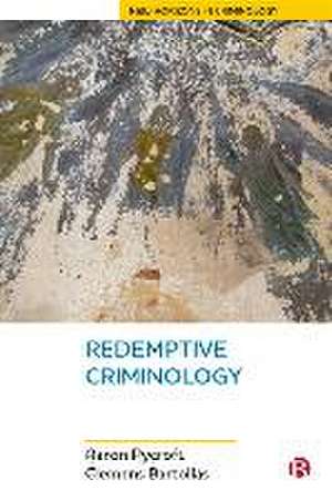 Redemptive Criminology de Aaron Pycroft