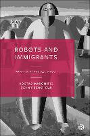 Robots and Immigrants – Who Is Stealing Jobs? de K Maronitis