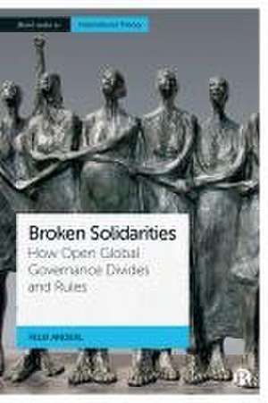 Broken Solidarities de Felix Anderl