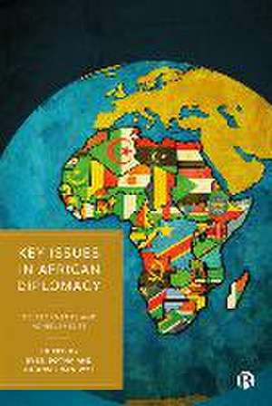 Key Issues in African Diplomacy de Jo-Ansie Van Wyk
