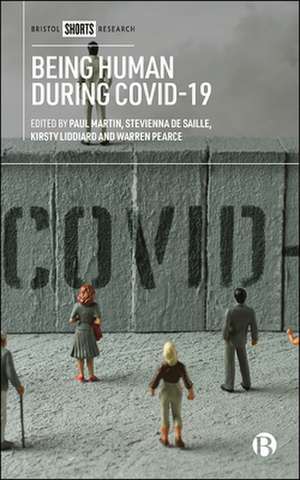 Being Human During COVID–19 de P Martin