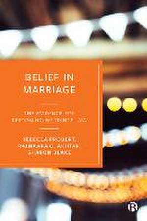 Belief in Marriage – The Evidence for Reforming We ddings Law de R Probert