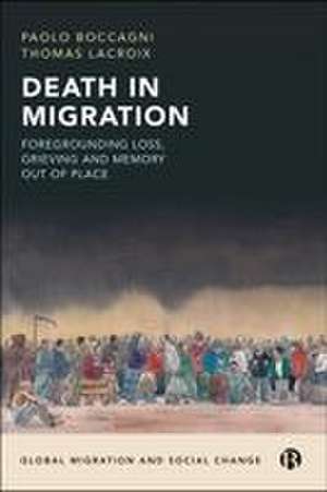 Death in Migration de Paolo Boccagni