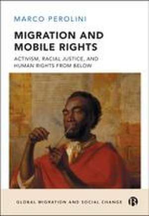 Migration and Mobile Rights de Marco Perolini
