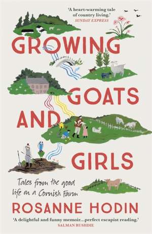 Growing Goats and Girls de Rosanne Hodin