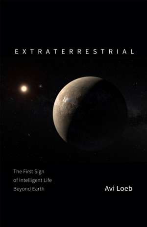 Extraterrestrial de Avi Loeb