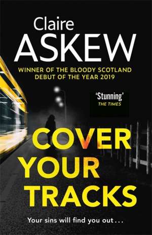 Cover Your Tracks de Claire Askew