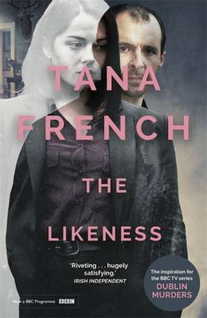 The Likeness de Tana French