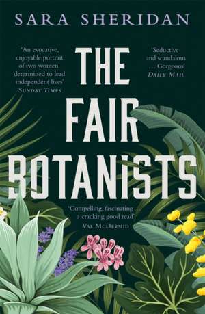 The Fair Botanists de Sara Sheridan