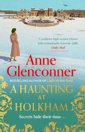 A Haunting at Holkham de Anne Glenconner