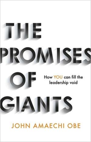 The Promises of Giants de John Amaechi