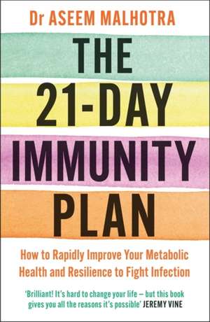 The 21-Day Immunity Plan de Aseem Malhotra