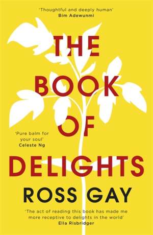 The Book of Delights de Ross Gay