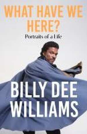 Williams, B: What Have We Here de Billy Dee Williams