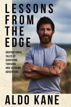 Lessons From the Edge de Aldo Kane