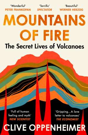 Mountains of Fire de Clive Oppenheimer