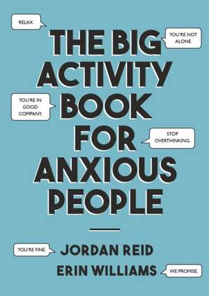 The Big Activity Book for Anxious People de Erin Williams