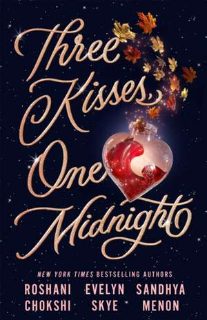 Three Kisses, One Midnight de Evelyn Skye