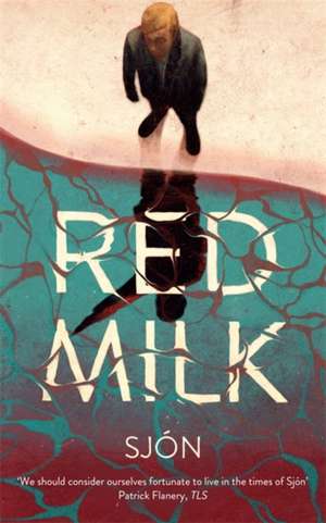 Red Milk de Sjon