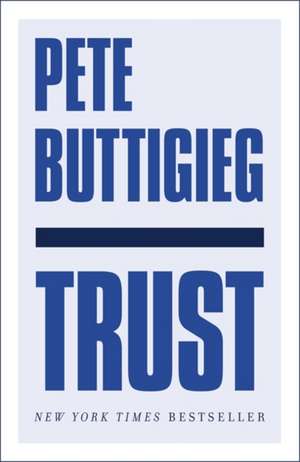 Trust de Pete Buttigieg