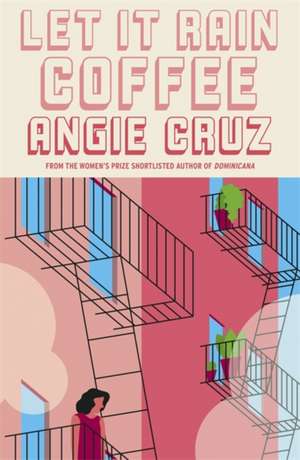 Let it Rain Coffee de Angie Cruz