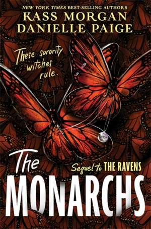 The Monarchs de Danielle Paige