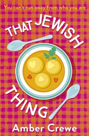 That Jewish Thing de Amber Crewe