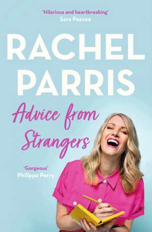 Advice from Strangers de Rachel Parris