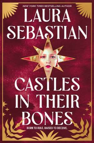 Castles in their Bones de Laura Sebastian