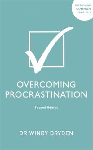 Overcoming Procrastination de Windy Dryden