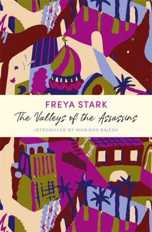 The Valleys of the Assassins de Freya Stark