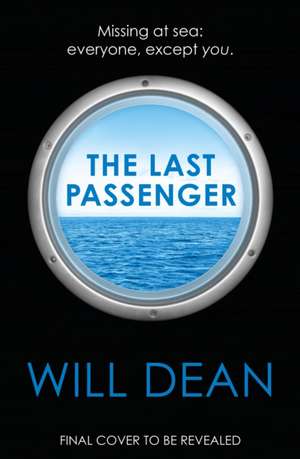 The Last Passenger de Will Dean