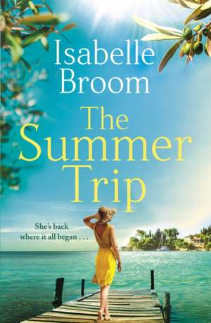 The Summer Trip de Isabelle Broom