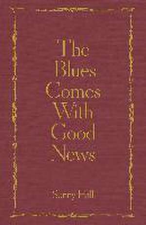 The Blues Comes With Good News de Sonny Hall