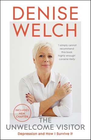 The Unwelcome Visitor de Denise Welch