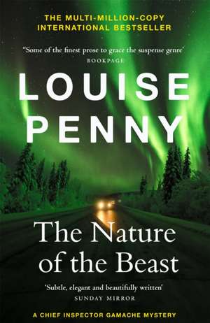 The Nature of the Beast de Louise Penny