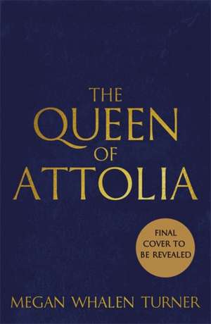 The Queen of Attolia de Megan Whalen Turner