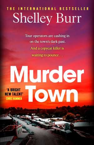 Murder Town de Shelley Burr