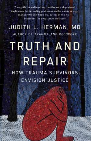 Truth and Repair de Judith Herman