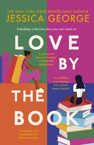 Love by the Book: The stunning new book club novel about the power of female friendship de Jessica George