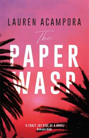 The Paper Wasp de Lauren Acampora