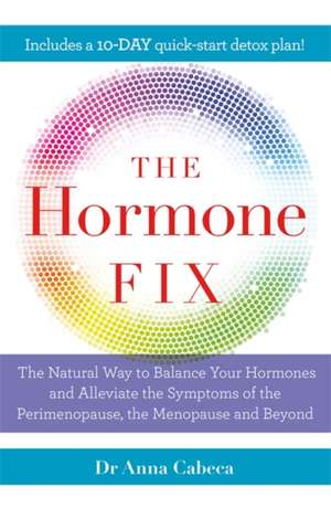 The Hormone Fix de Anna Cabeca