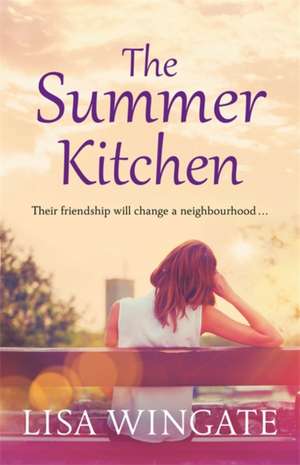 The Summer Kitchen de Lisa Wingate