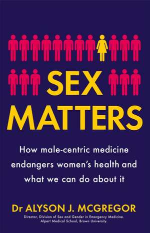 Sex Matters de Alyson J. McGregor