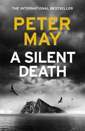 May, P: Silent Death de Peter May