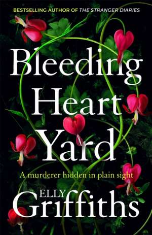 Bleeding Heart Yard de Elly Griffiths