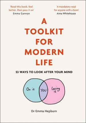 A Toolkit for Modern Life de Emma Hepburn