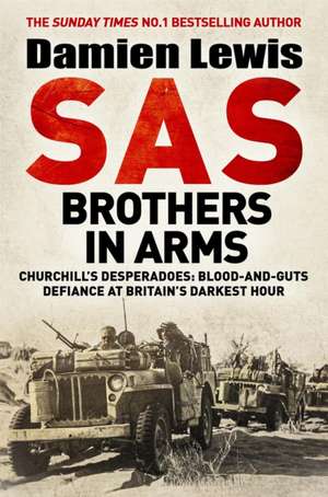 Lewis, D: SAS Brothers in Arms de Damien Lewis