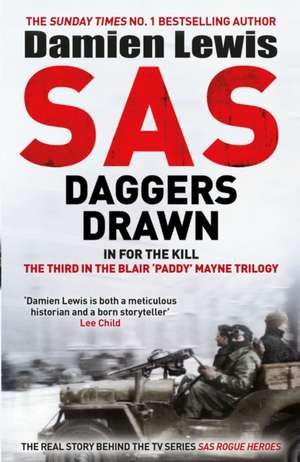 SAS Daggers Drawn de Damien Lewis